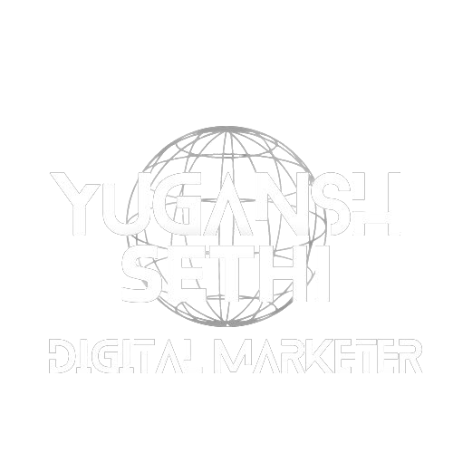 Yugansh Sethi Digital Marketer